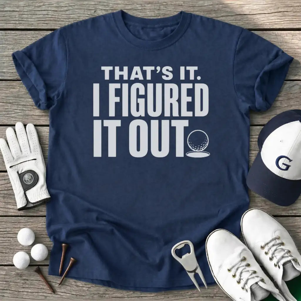 Thats Figured Out T-Shirt in Navy