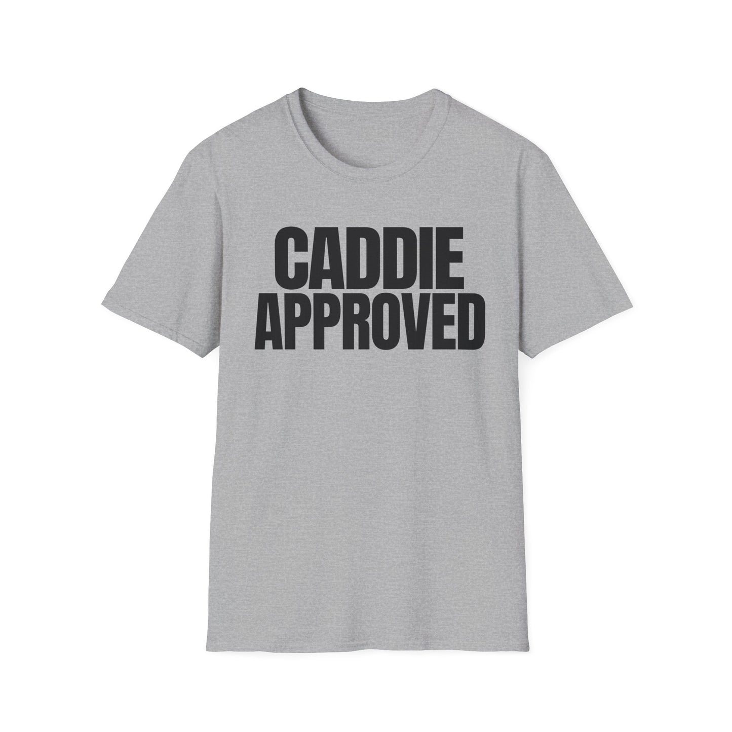 Caddie Approved T-Shirt