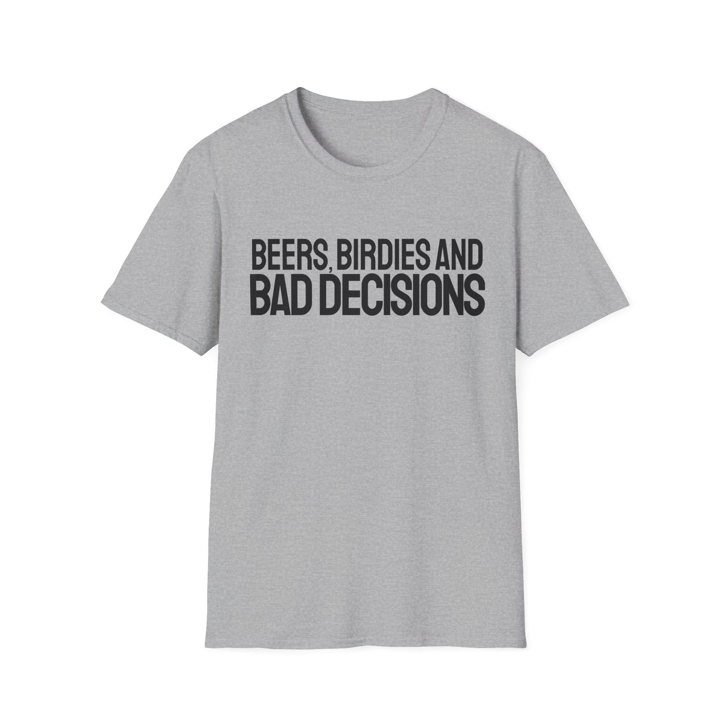 Beers Birdies Bad T-Shirt