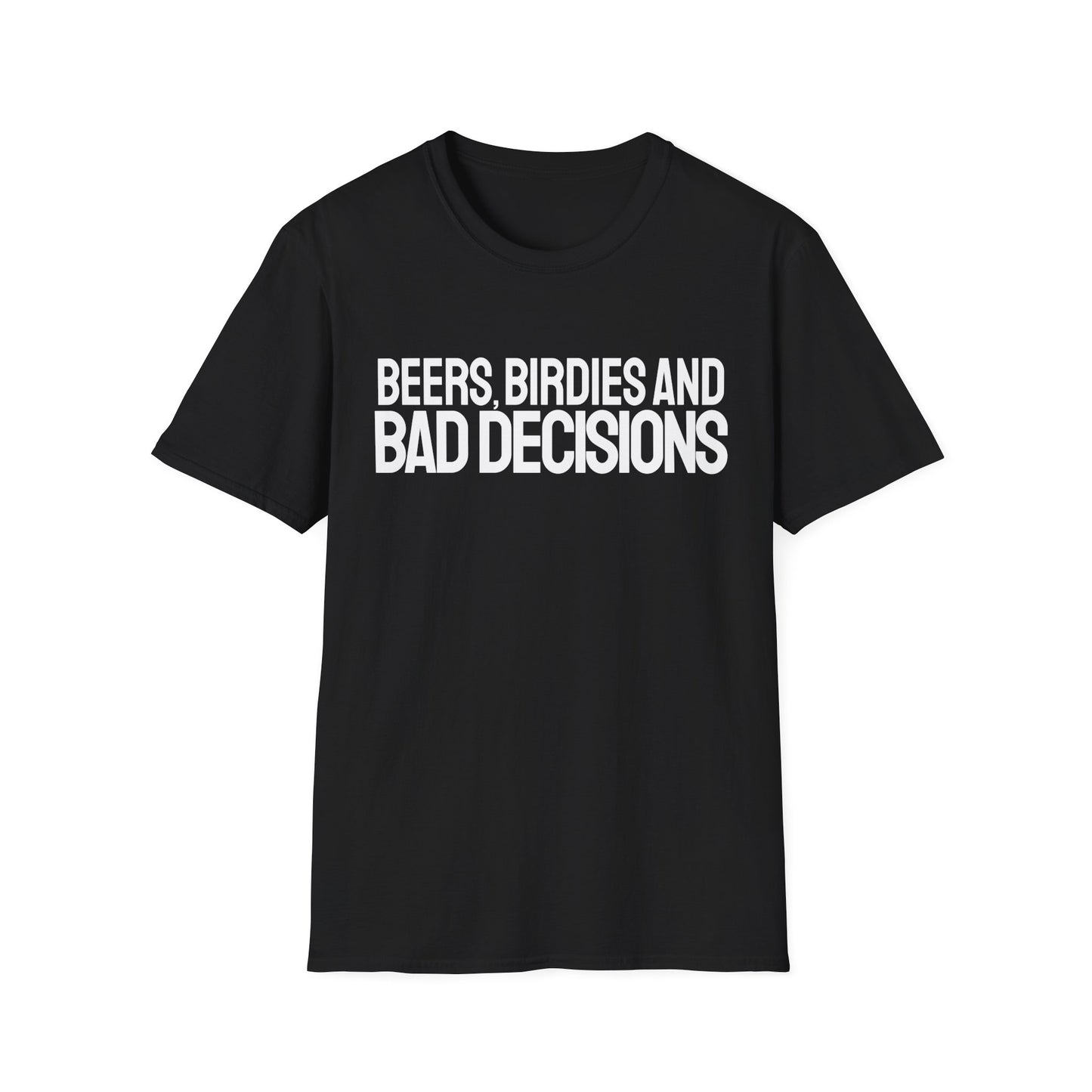Beers Birdies Bad T-Shirt