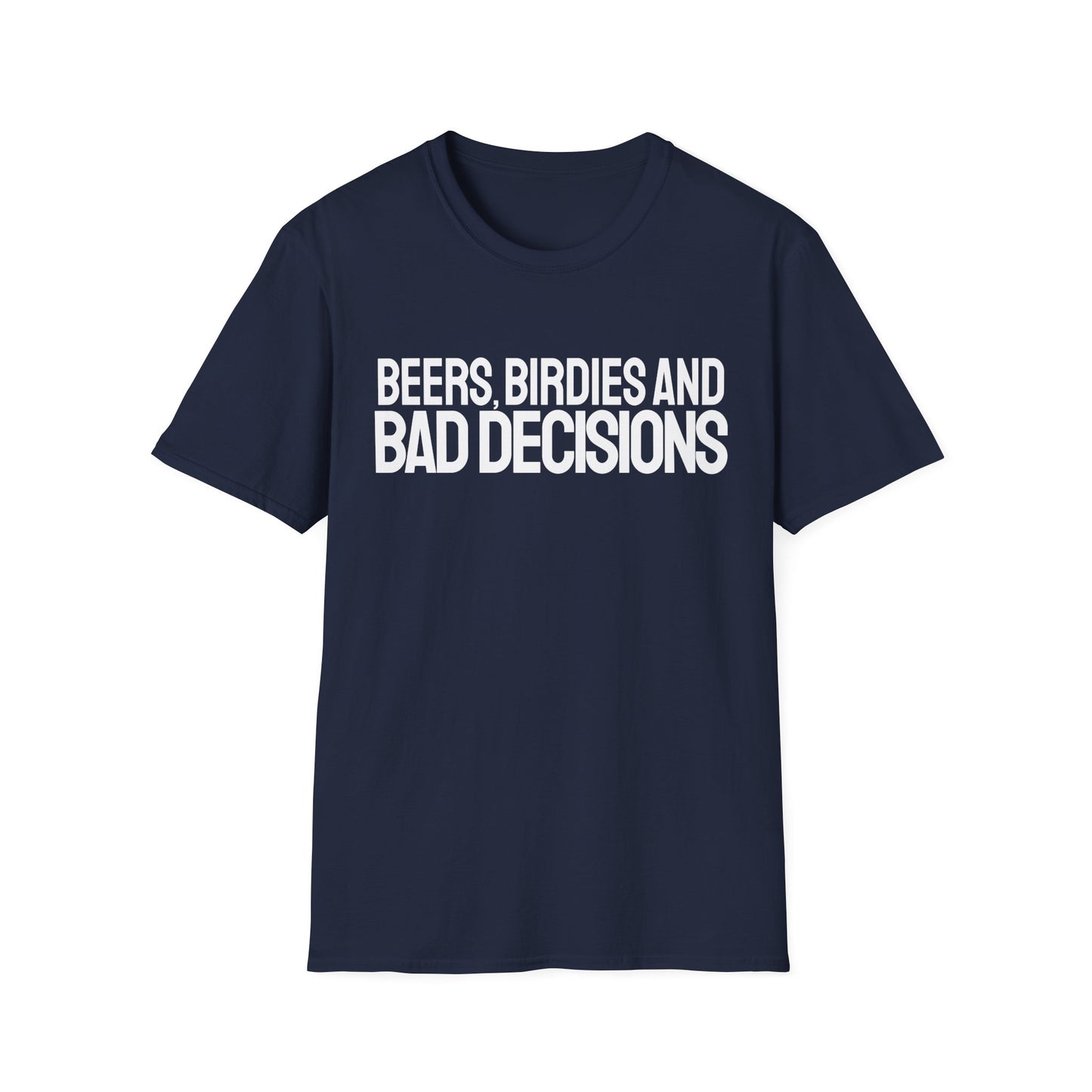 Beers Birdies Bad T-Shirt