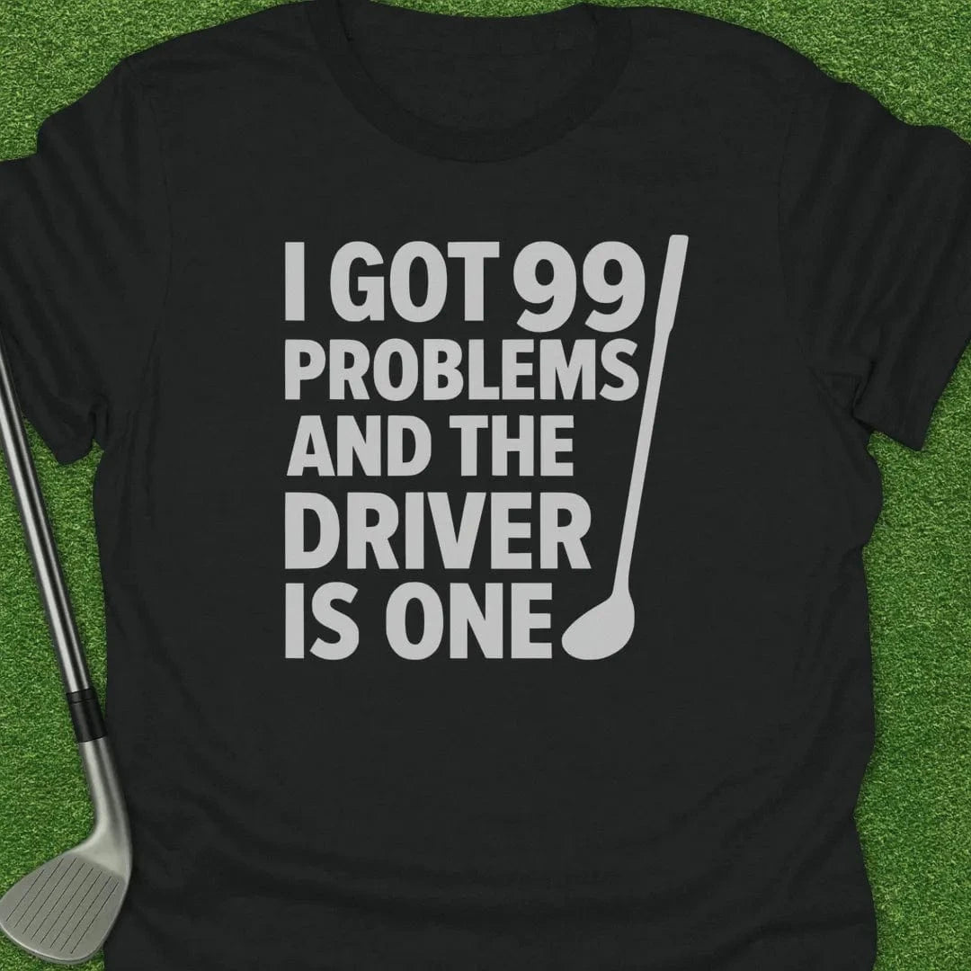 Black / S Driver Got Problems T-Shirt