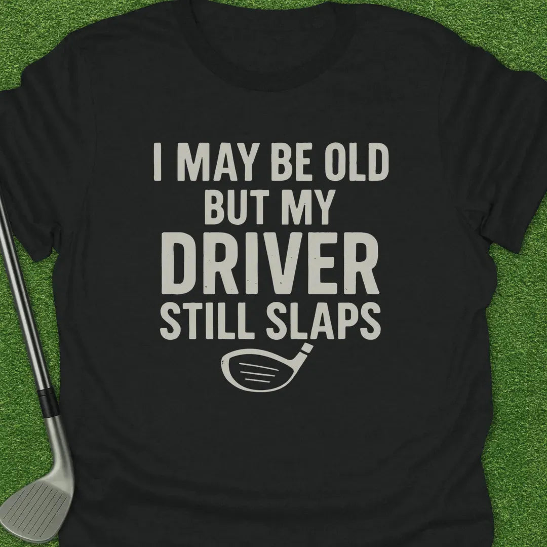 Black / S May Old But Driver T-Shirt