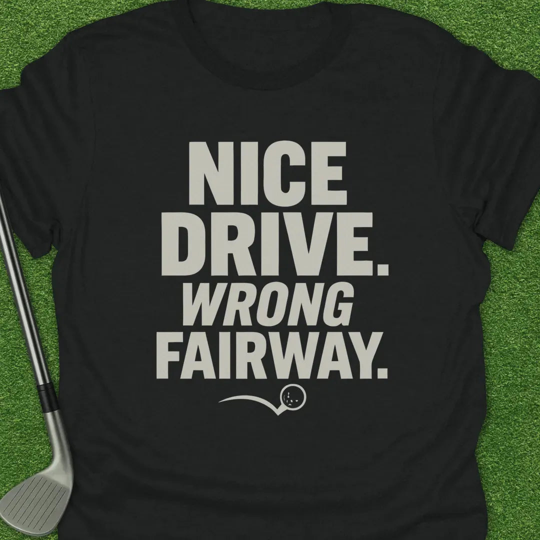 Black / S Nice Drive Wrong T-Shirt
