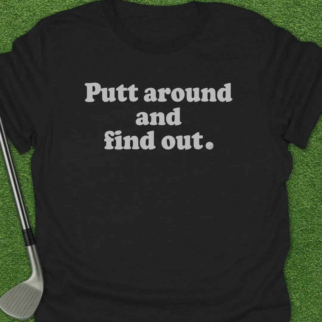 Black / S Putt Around And T-Shirt