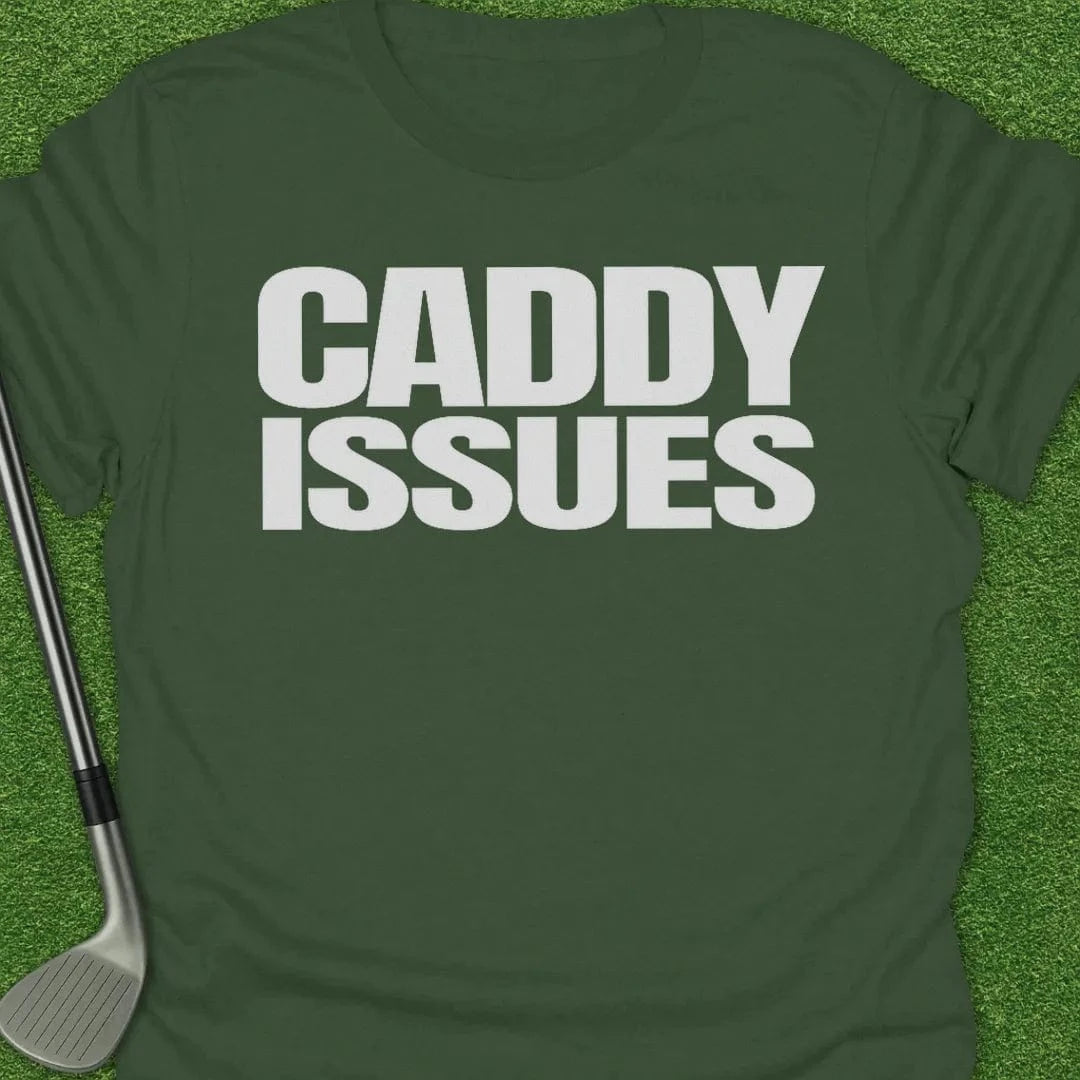 Military Green / S Caddy Issues T-Shirt