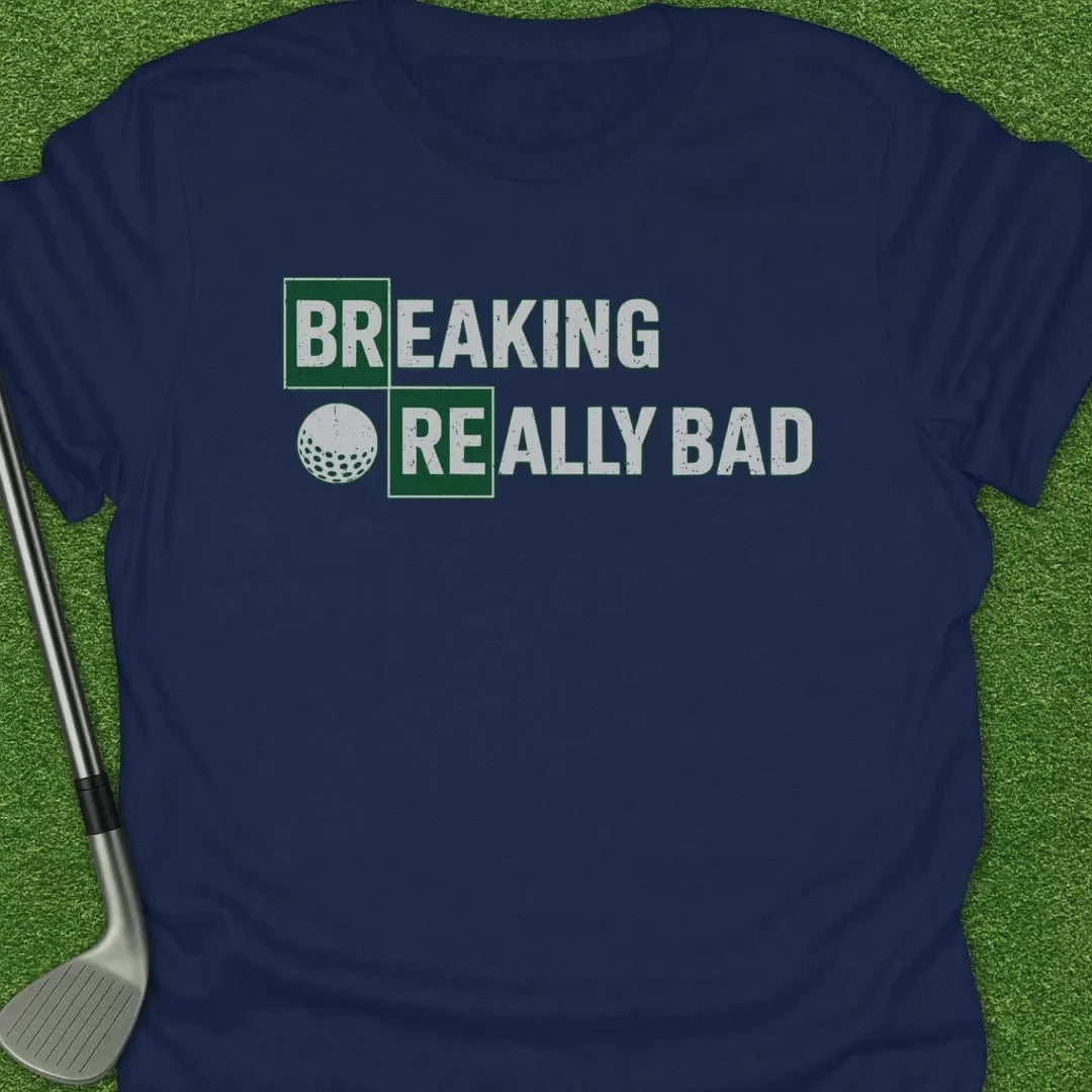 Navy / S Breaking Really Bad T-Shirt