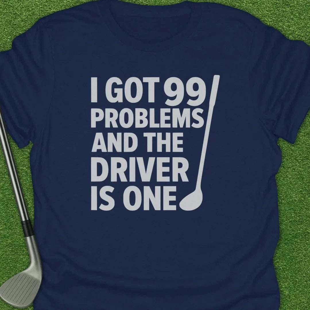 Navy / S Driver Got Problems T-Shirt