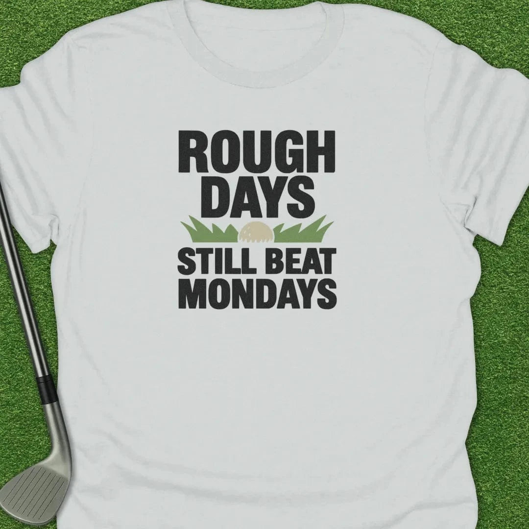 White / S Rough Days Still T-Shirt