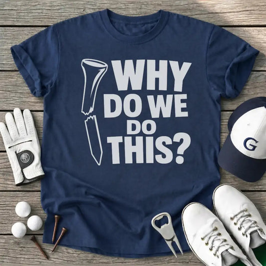 Why This T-Shirt