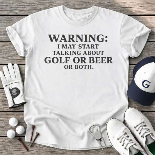 Both Warning May T-Shirt