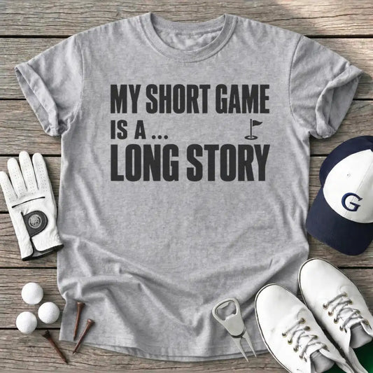 Short Game Long T-Shirt