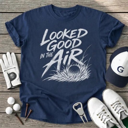 Looked Good The Air T-Shirt