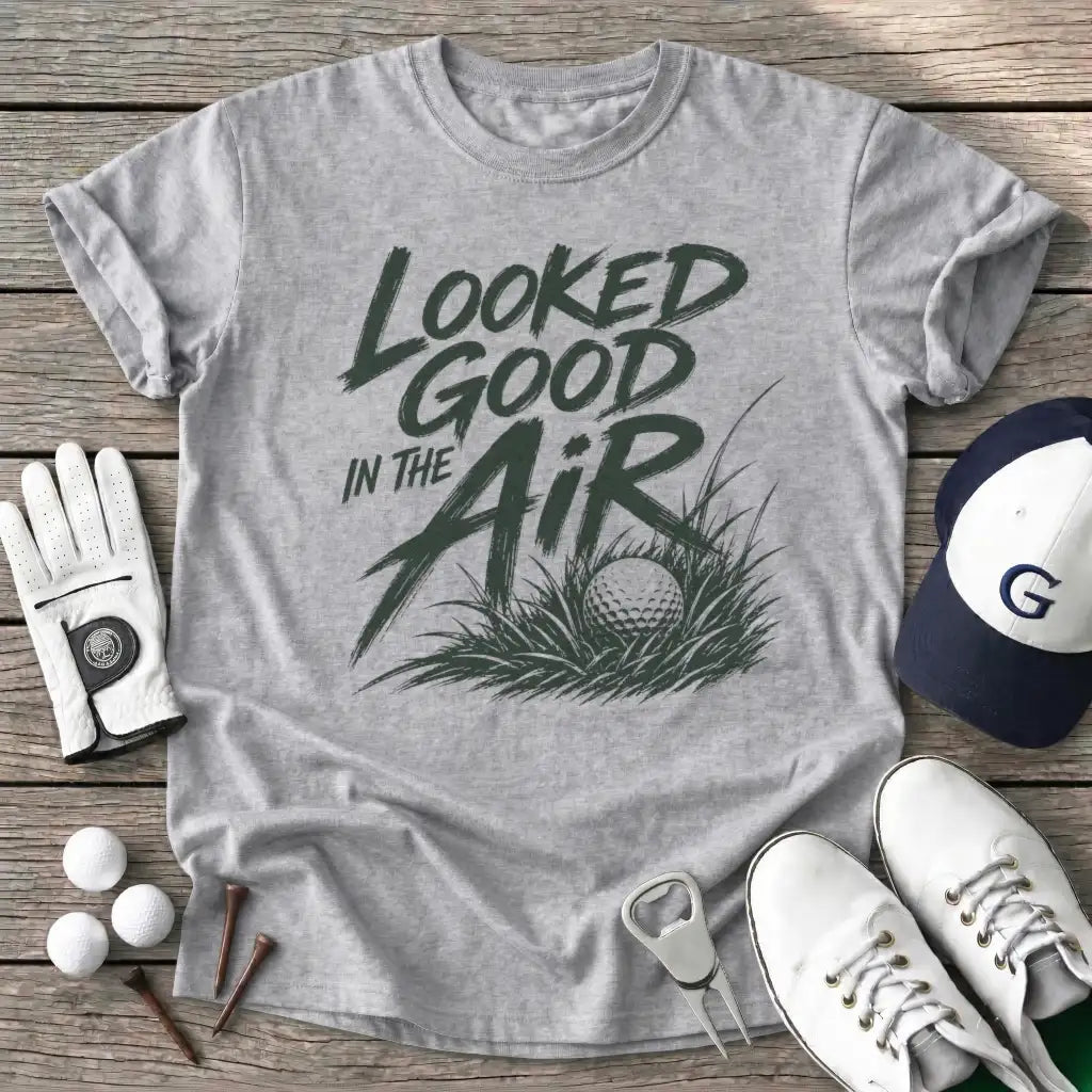Looked Good The Air T-Shirt