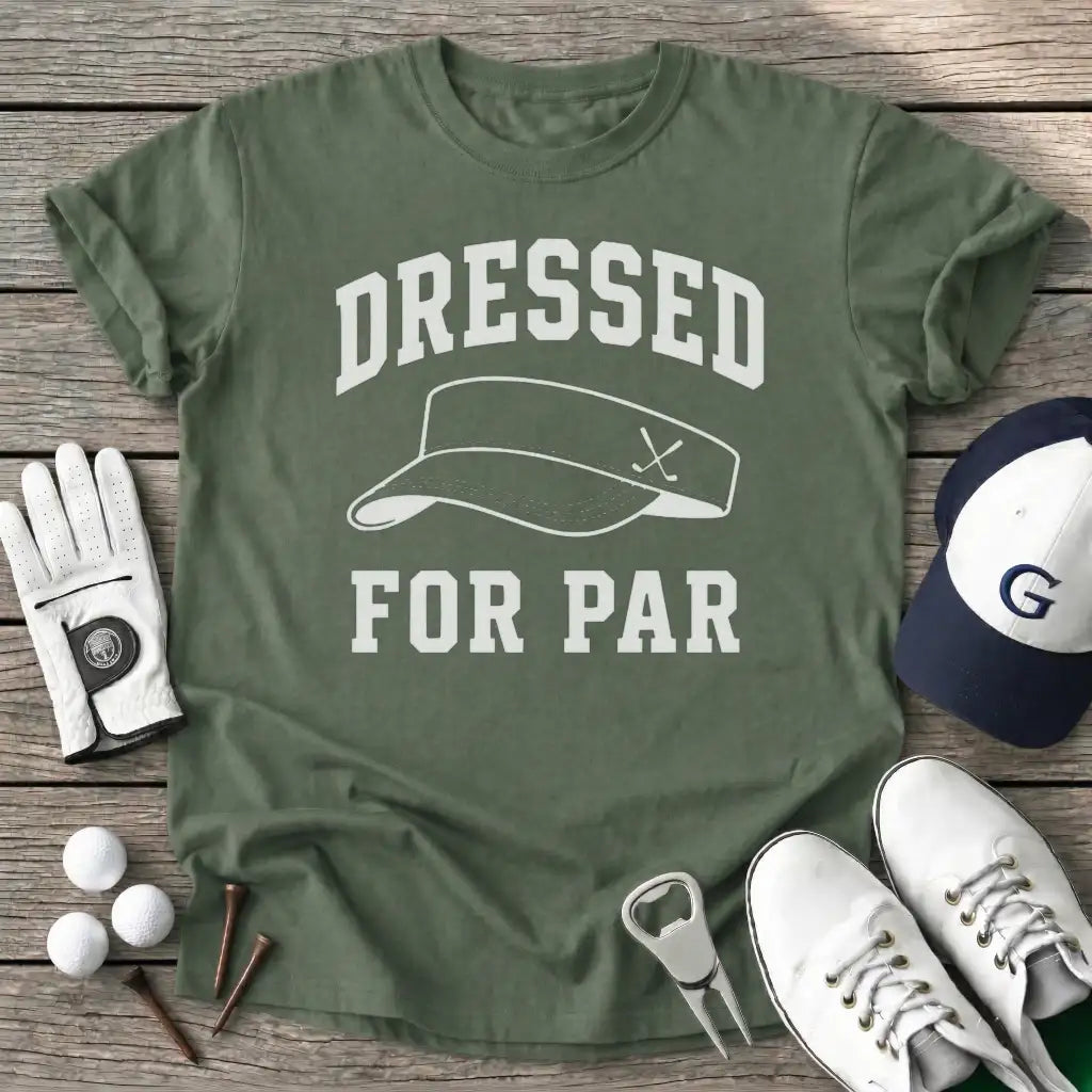 Dressed For Par T-Shirt