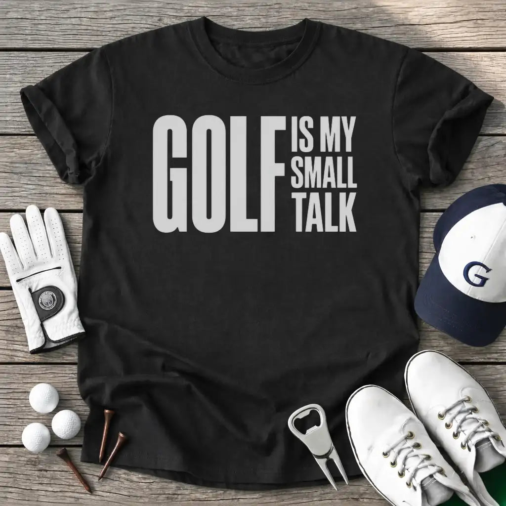 Golf Small Talk T-Shirt