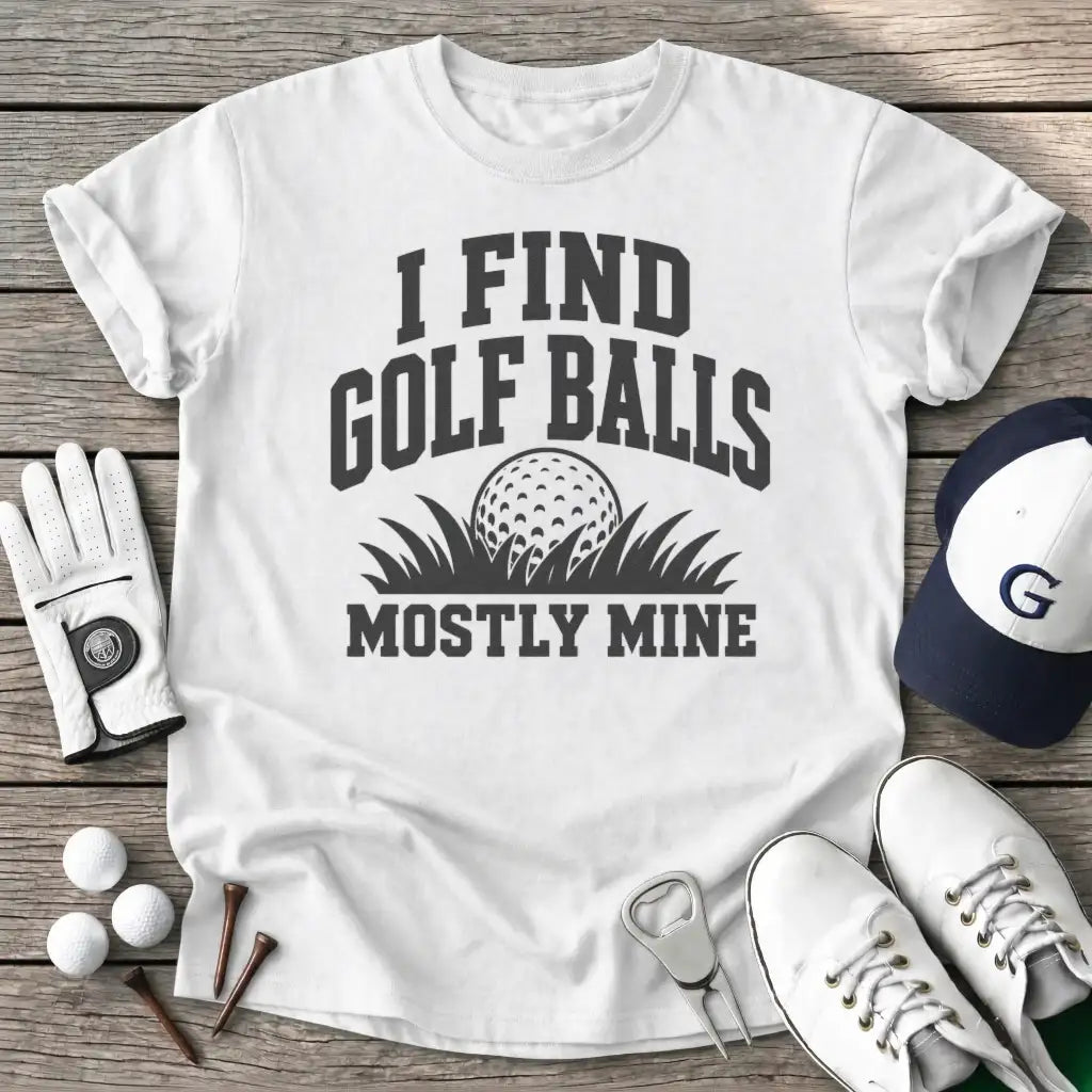 Find Golf Balls T-Shirt