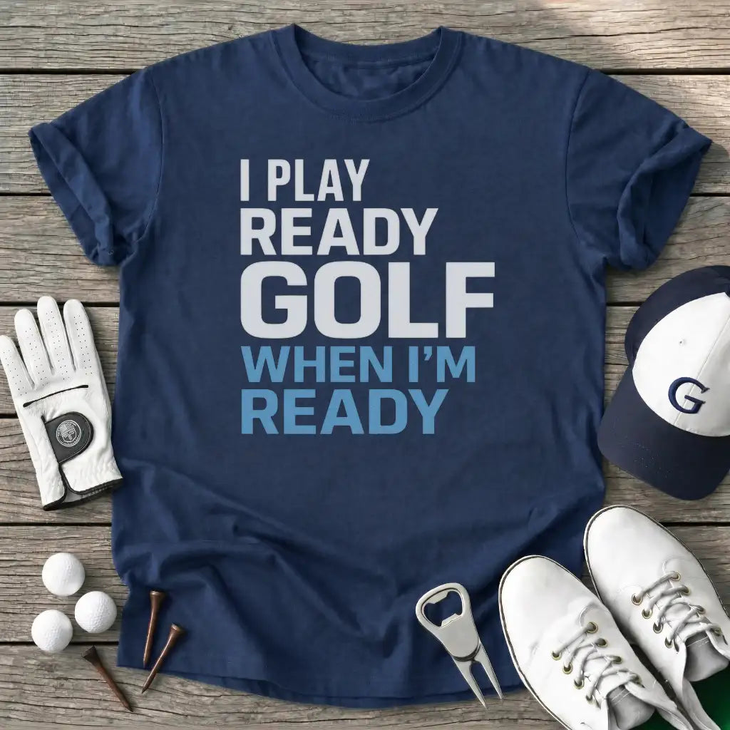 Play Ready Golf T-Shirt