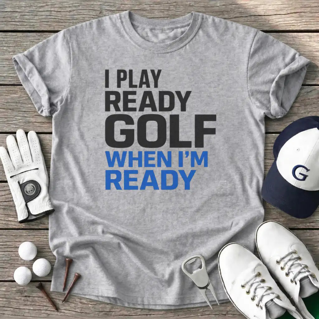 Play Ready Golf T-Shirt