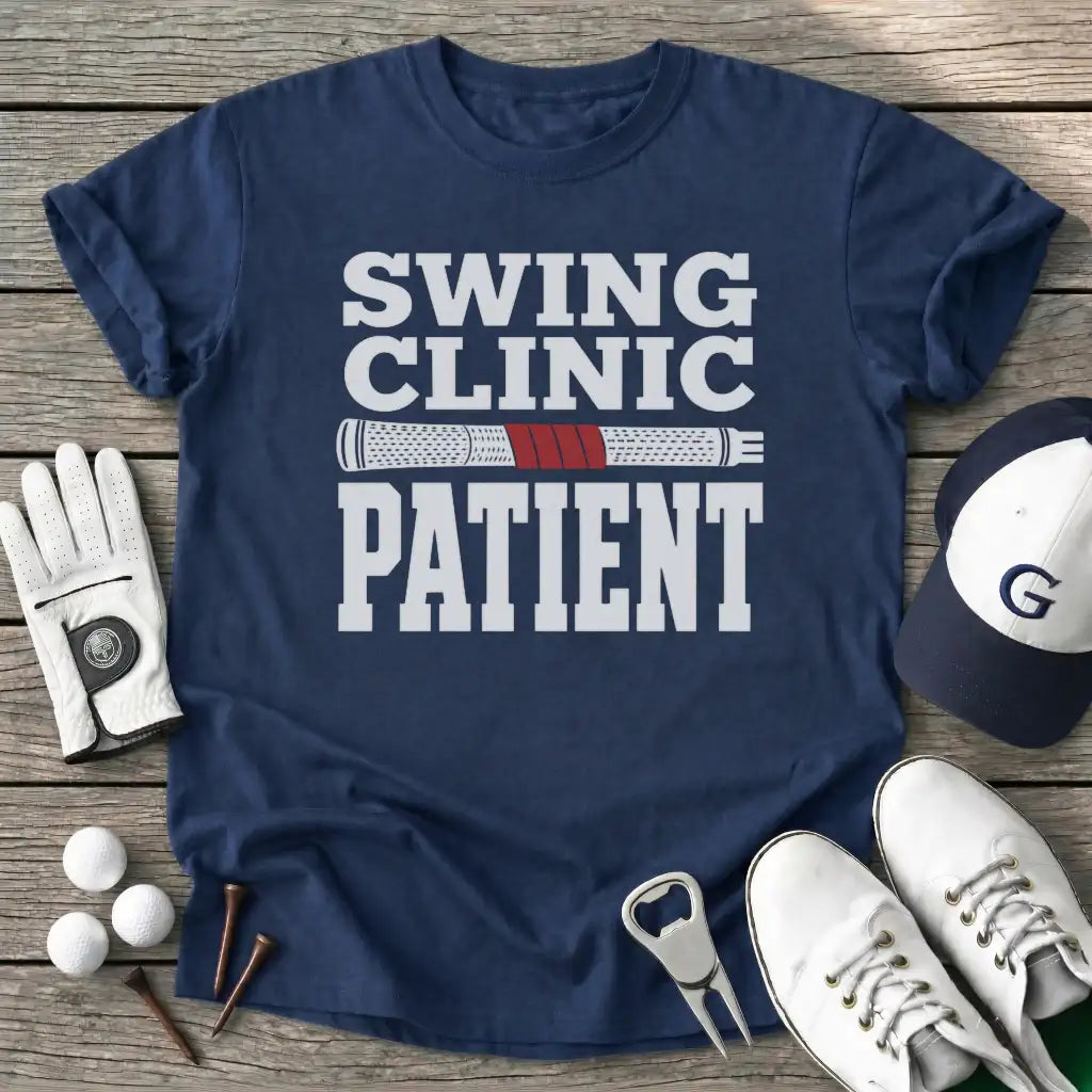 Swing Clinic Patient T-Shirt