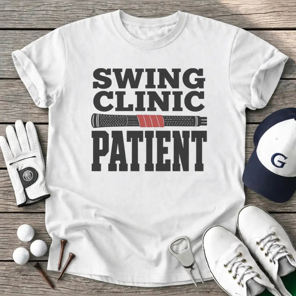 Swing Clinic Patient T-Shirt
