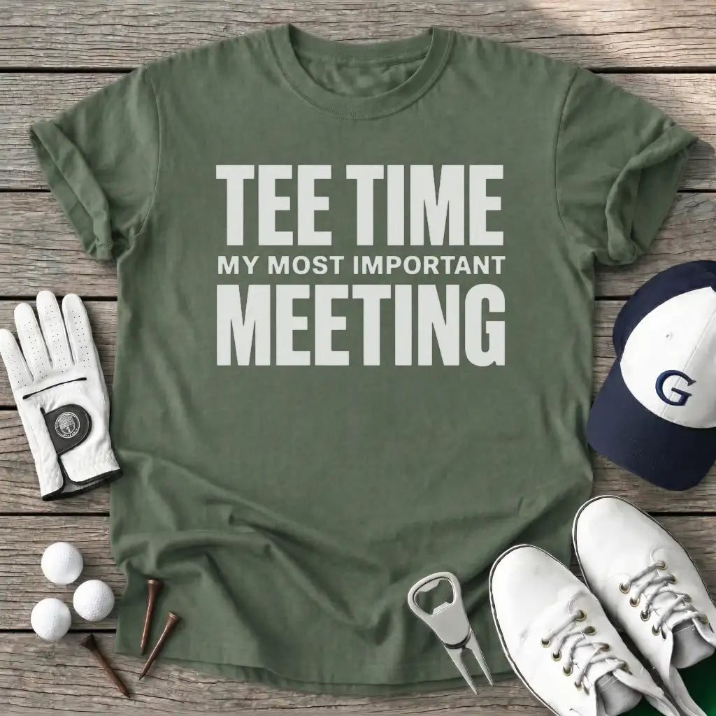 Tee Time Most T-Shirt