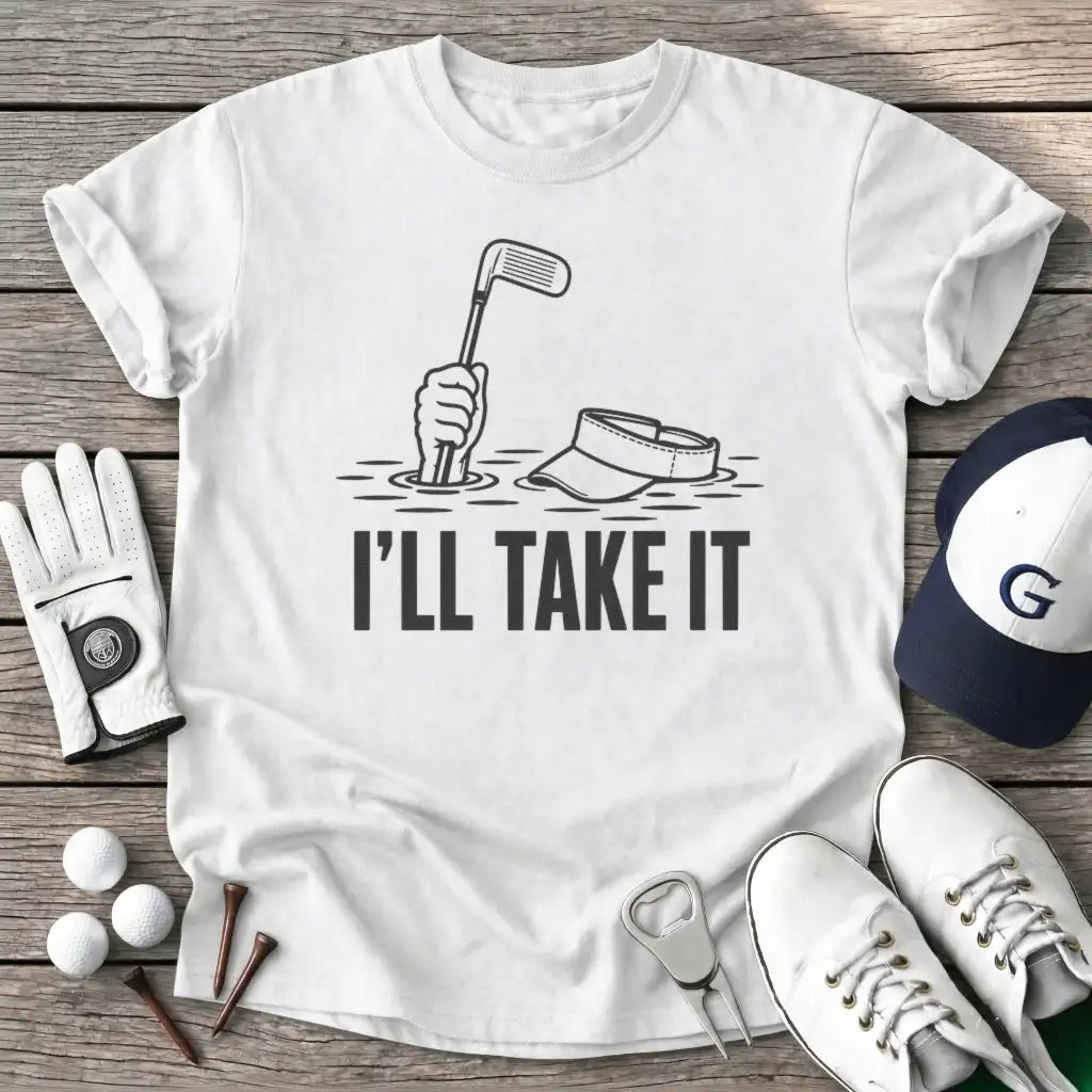 Ill Take T-Shirt in White
