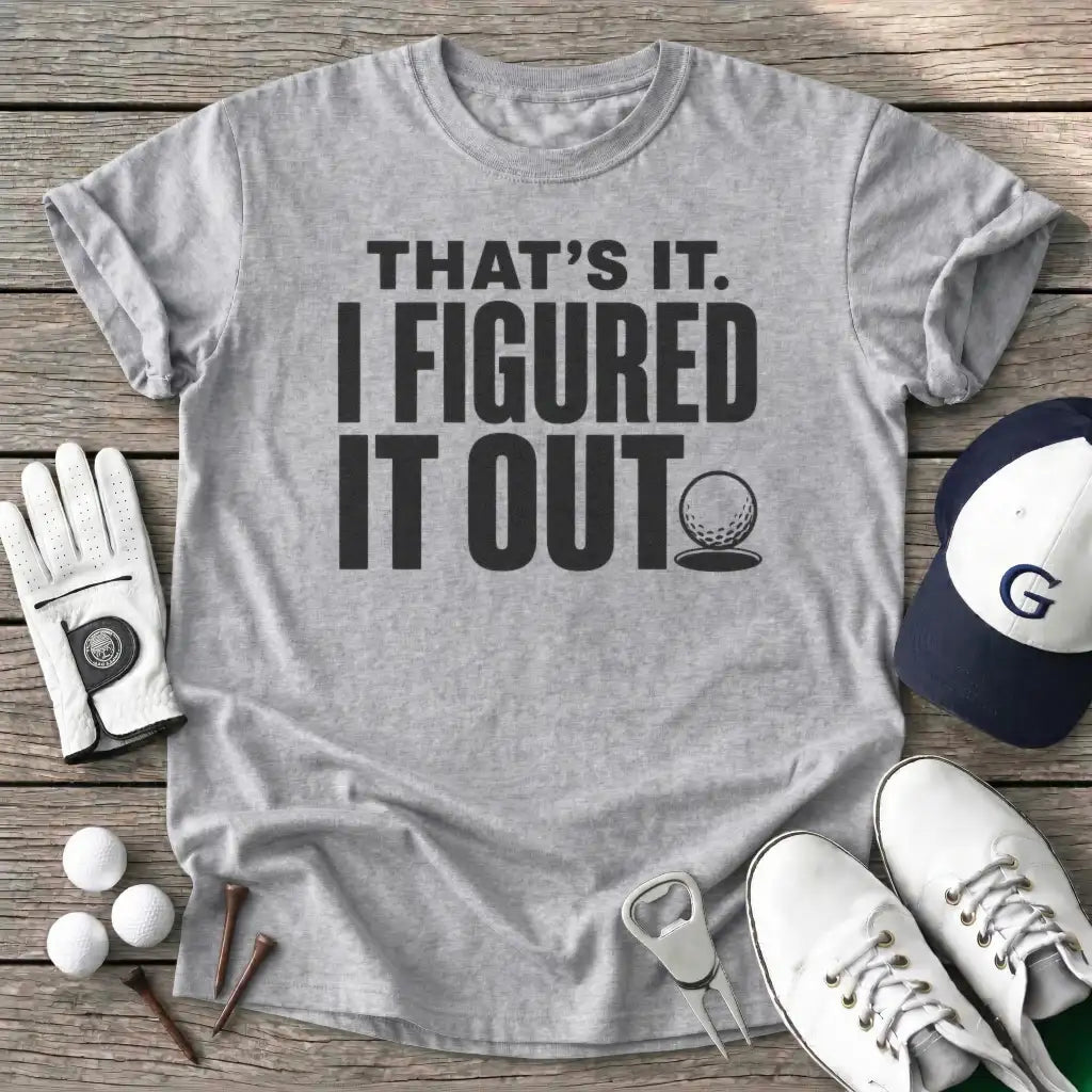 Thats Figured Out T-Shirt in Sport Grey