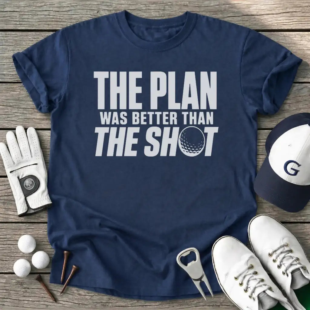 The Plan Was Better T-Shirt in Navy
