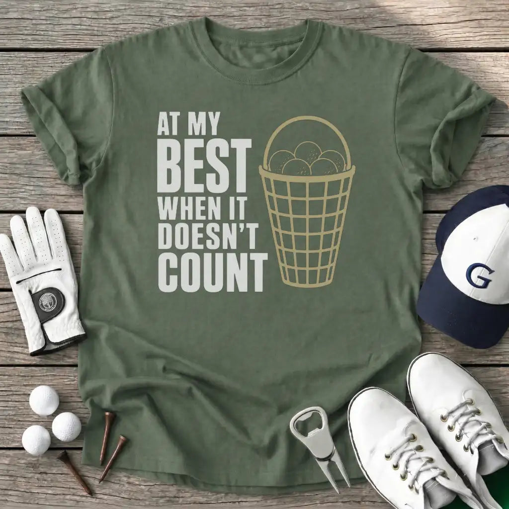 Best When Doesnt T-Shirt in Military Green