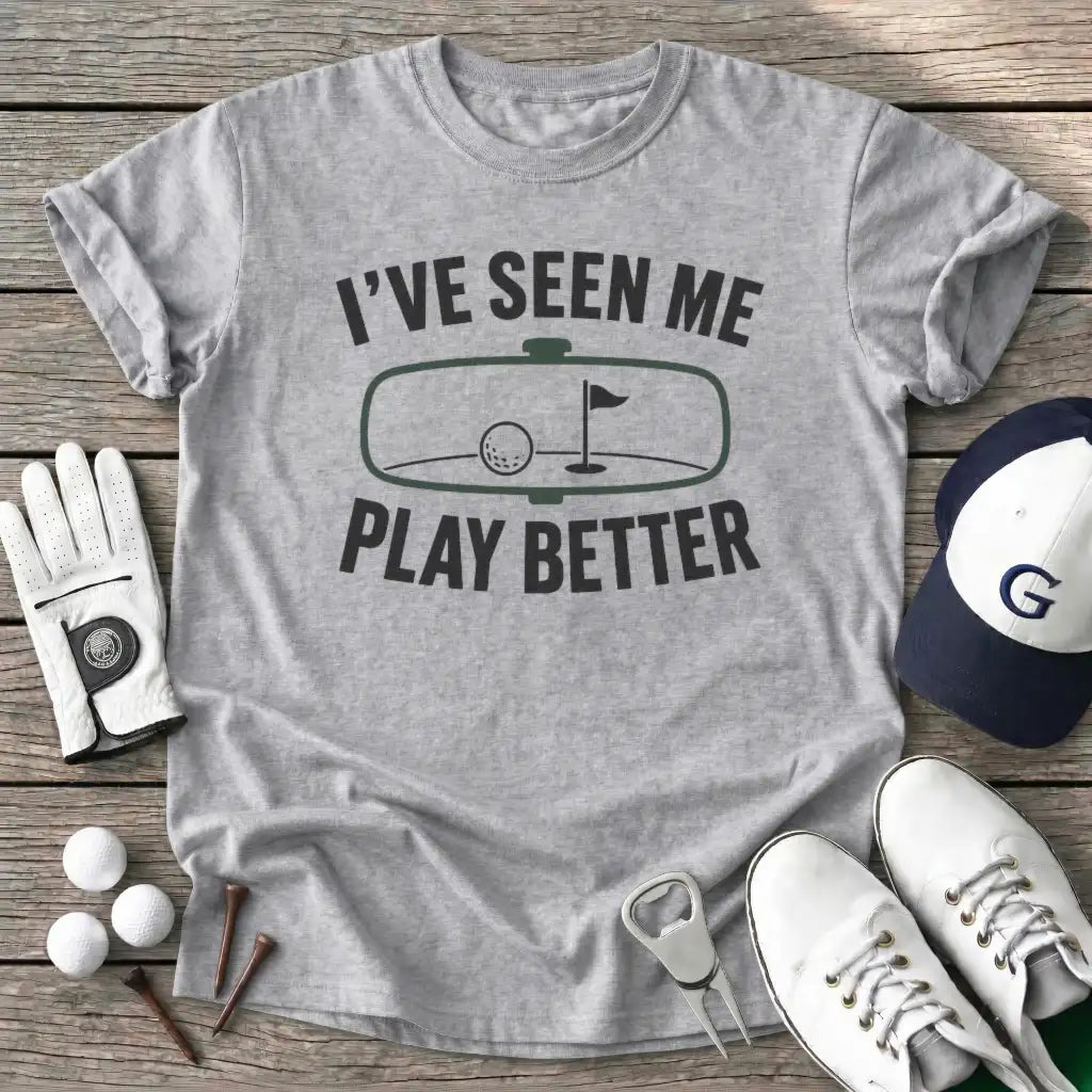 Ive Seen Play Better T-Shirt in Sport Grey
