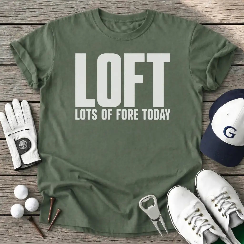 Loft Lots Fore Today T-Shirt in Military Green