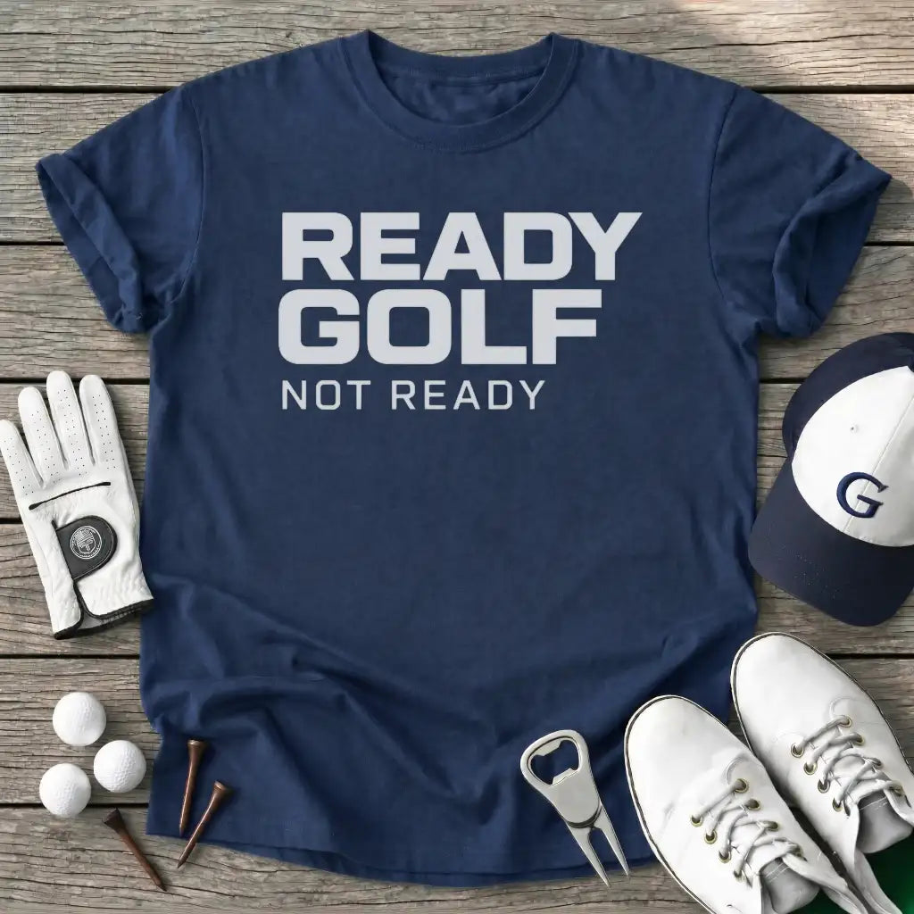 Ready Golf Not Ready T-Shirt in Navy