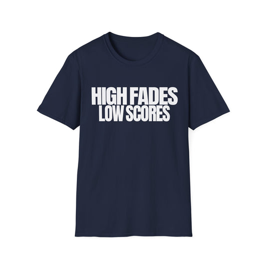 High Fades Low T-Shirt