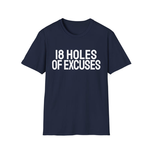 Holes Excuses T-Shirt