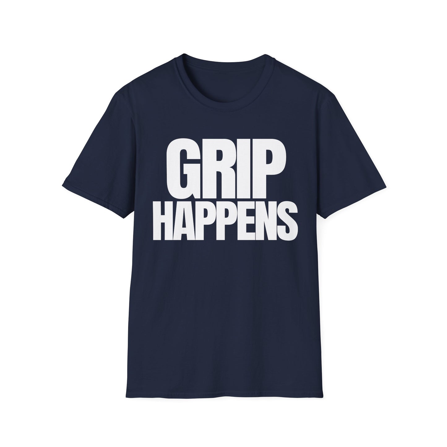 Grip Happens T-Shirt