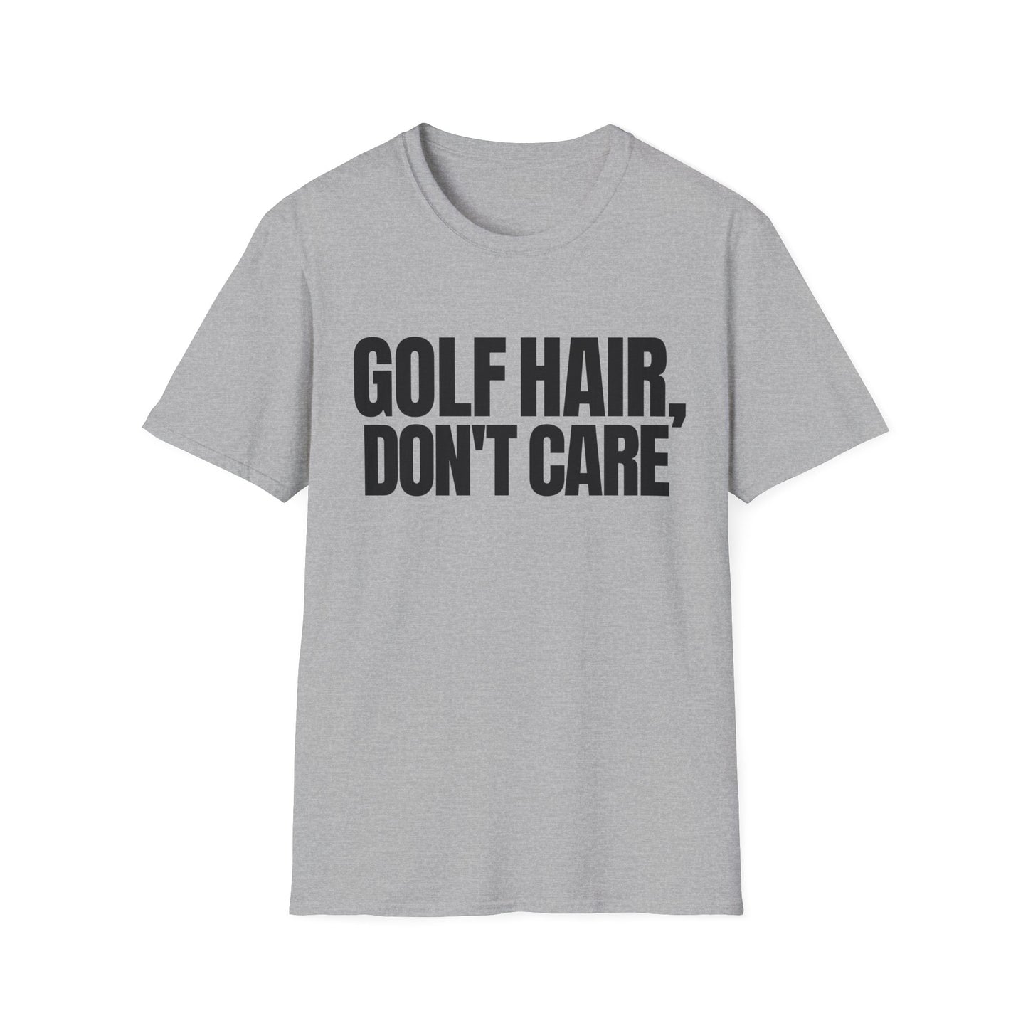 Golf Hair Dont Care T-Shirt