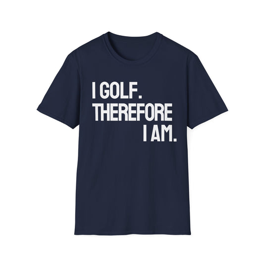 Golf Therefore T-Shirt
