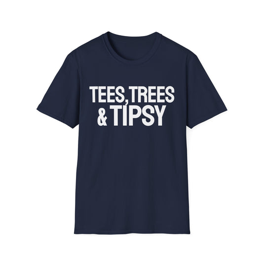Tees Trees Tipsy T-Shirt