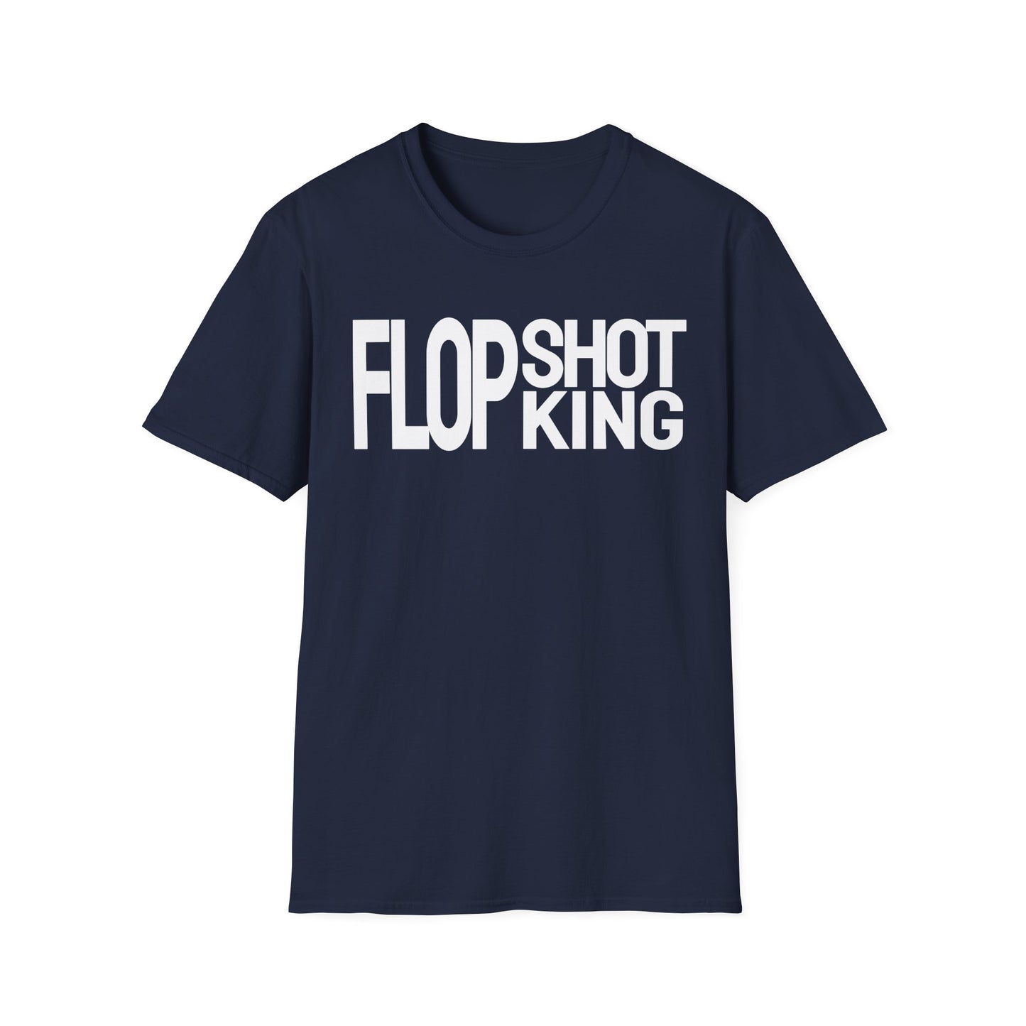 Flop Shot King T-Shirt