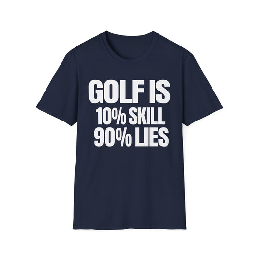 Golf Skill Lies T-Shirt