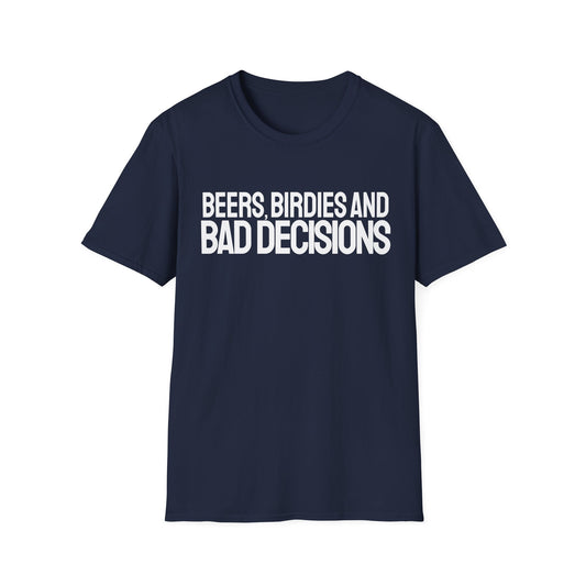 Beers Birdies Bad T-Shirt