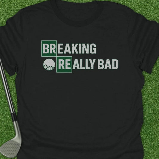 Black / S Breaking Really Bad T-Shirt