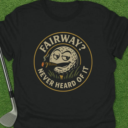 Black / S Fairway Never Heard T-Shirt