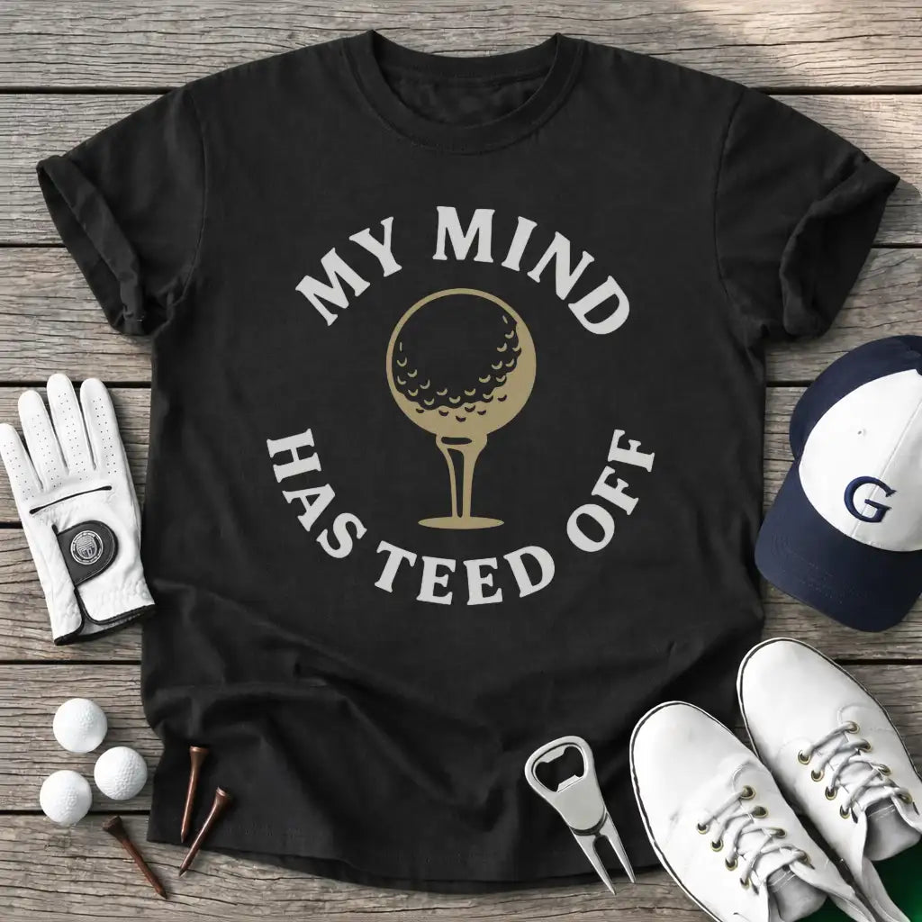 Black / S Mind Has Teed Off T-Shirt