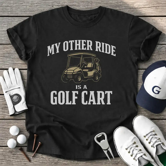 Black / S Other Ride Golf Cart T-Shirt