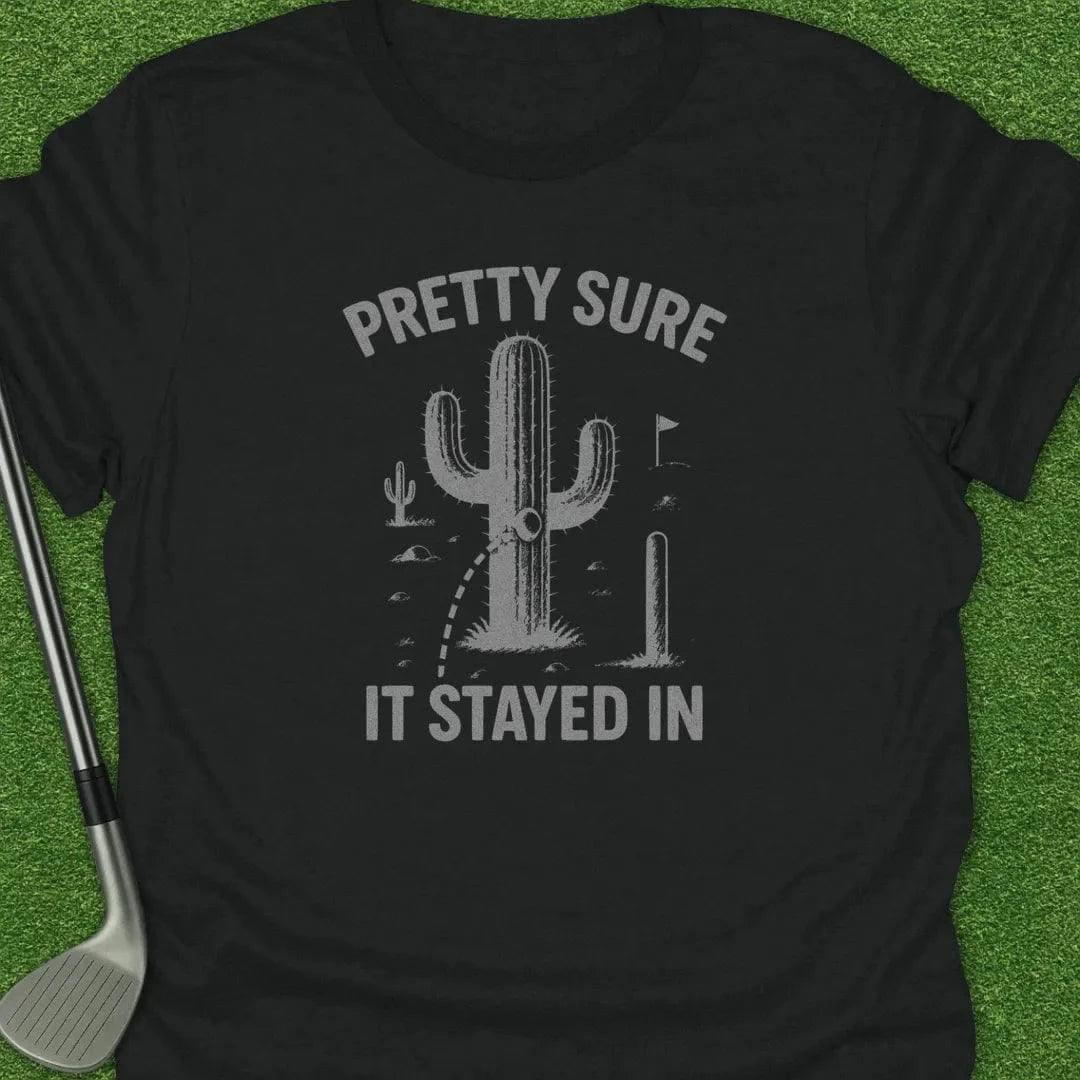 Black / S Pretty Sure Stayed T-Shirt