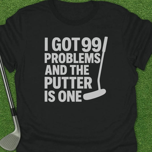 Black / S Putter Got Problems T-Shirt