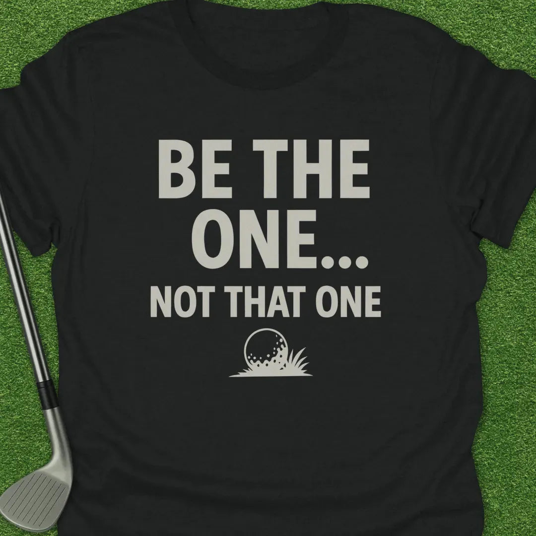 Black / S The One Not That One T-Shirt