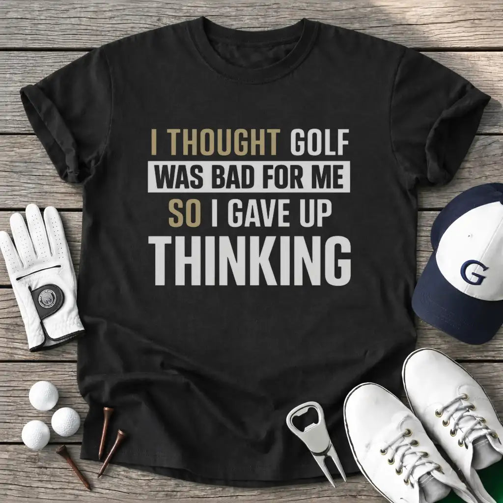 Black / S Thought Golf Was T-Shirt